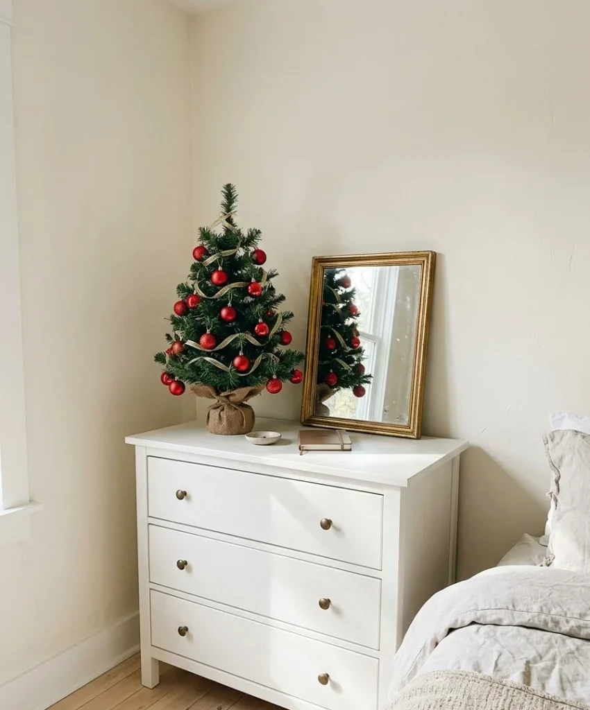 . Set a mini tree on the dresser
